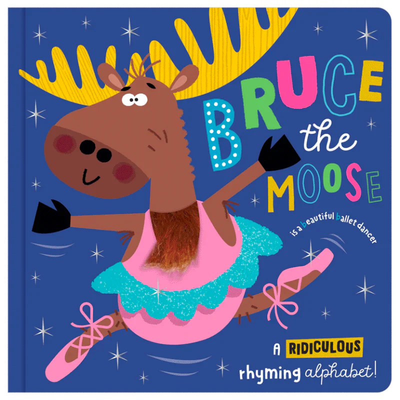Make Believe Ideas Books Bruce The Moose Board Book